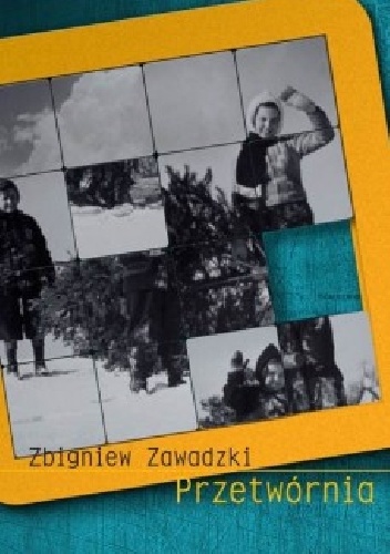 Okładka: Zbigniew Zawadzki - Przetwórnia