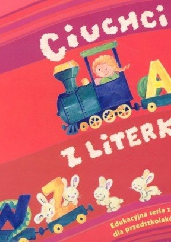 Okładka: Elżbieta Lekan - Ciuchcia z literkami