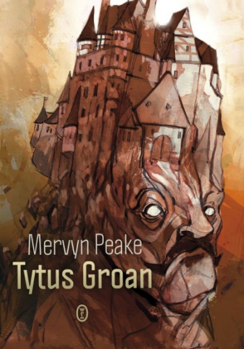 Okładka: Mervyn Peake - Tytus Groan