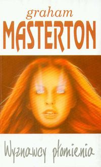 Okładka: Graham Masterton - Wyznawcy płomienia