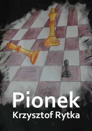 Okładka: Krzysztof Rytka - Pionek