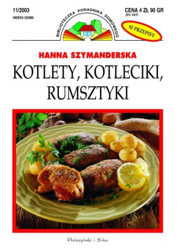 Okładka: Hanna Szymanderska - Kotlety, kotleciki, rumsztyki