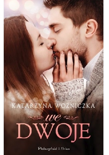 Okładka: Katarzyna Woźniczka - We dwoje