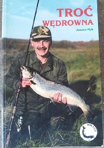 Okładka: Janusz Nyk - Troć wędrowna