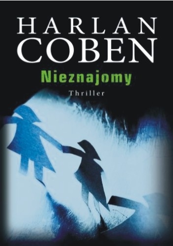 Okładka: Harlan Coben - Nieznajomy