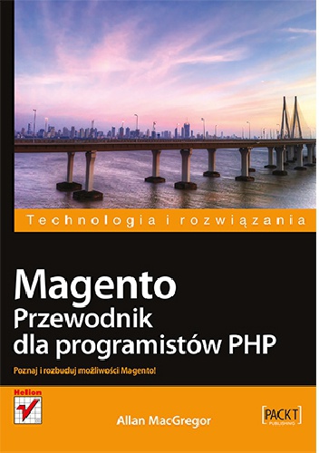 Okładka: Allan MacGregor - Magento. Przewodnik dla programistów PHP