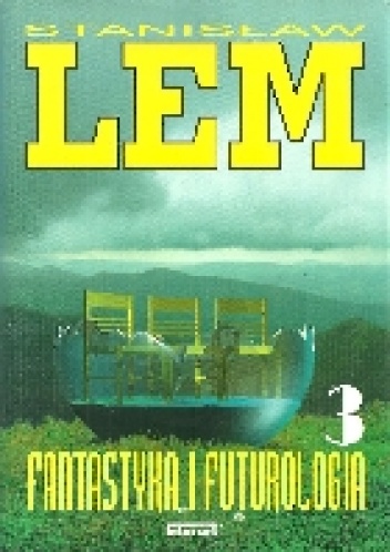 Okładka: Stanisław Lem - Fantastyka i futurologia 3