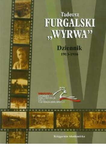 Okładka: Tadeusz Furgalski Wyrwa - Dziennik 1913-1916