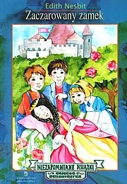 Okładka: Edith Nesbit - Zaczarowany zamek