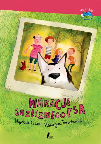 Okładka: Wojciech Cesarz - Wakacje grzecznego psa
