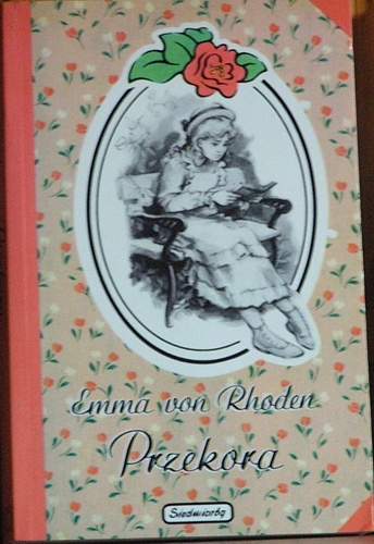Okładka: Emma von Rhoden - Przekora