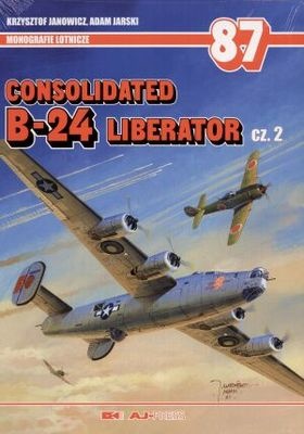 Okładka: Krzysztof Janowicz - Consolidated B-24 Liberator cz.2