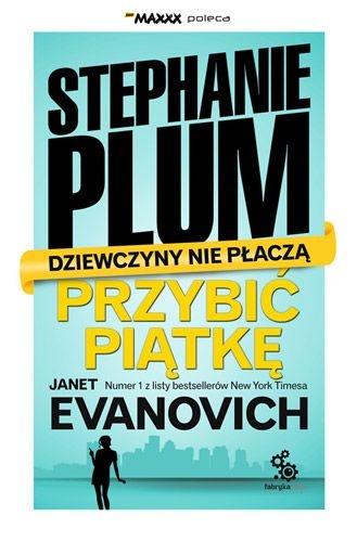 Okładka: Janet Evanovich - Przybić piątkę