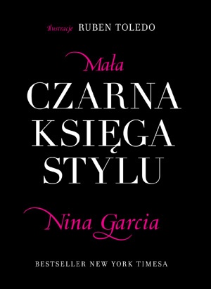 Okładka: Nina Garcia - Mała czarna księga stylu