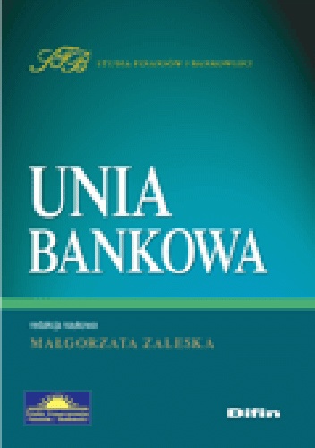 Okładka: Małgorzata Zaleska - Unia bankowa
