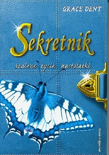 Okładka: Grace Dent - Szalone życie nastolatki