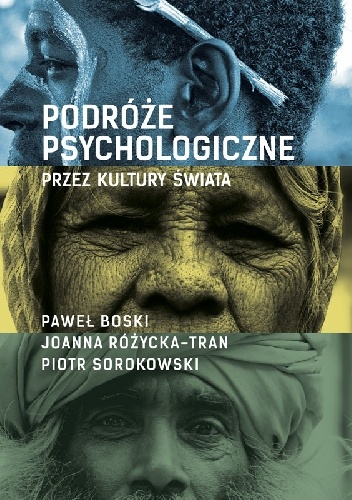 Okładka: Paweł Boski - Podróże psychologiczne przez kultury świata