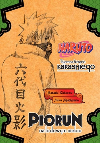 Okładka: Masashi Kishimoto - Naruto: Tajemna historia Kakashiego - Piorun na lodowym niebie