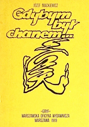 Okładka: Józef Mackiewicz - Gdybym był chanem