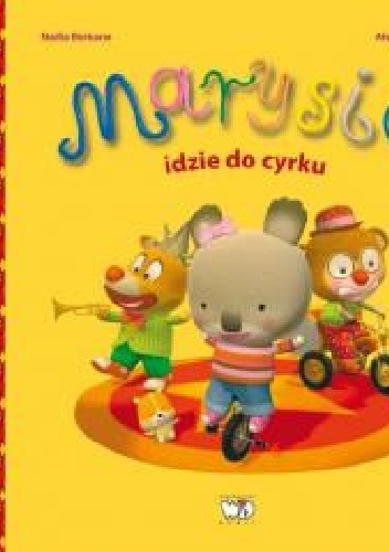 Okładka:  - Marysia idzie do cyrku