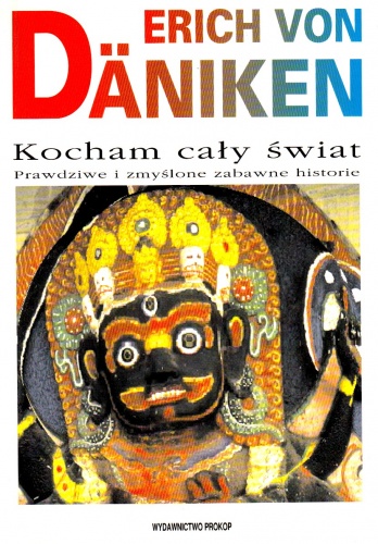 Okładka: Erich von Däniken - Kocham cały świat