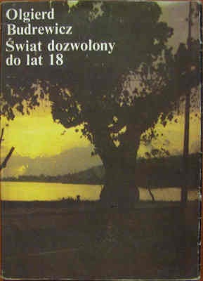 Okładka: Olgierd Budrewicz - Świat dozwolony do lat 18