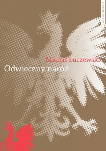 Okładka: Michał Łuczewski - Odwieczny naród