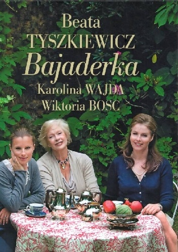 Okładka: Beata Tyszkiewicz - Bajaderka
