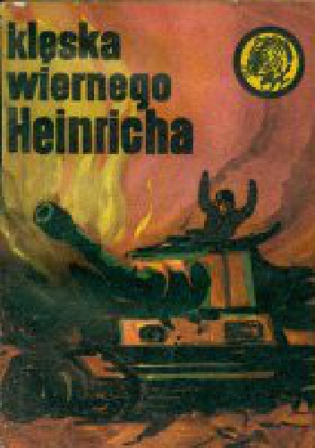 Okładka: Jerzy Korczak - Klęska wiernego Heinricha
