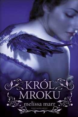 Okładka: Melissa Marr - Król Mroku
