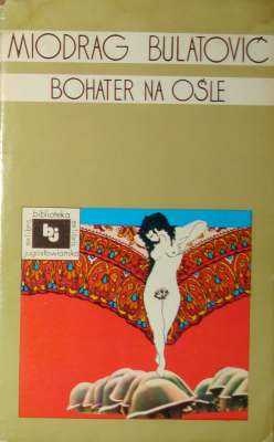 Okładka: Miodrag Bulatović - Bohater na ośle