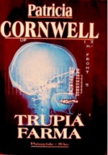 Okładka: Patricia Cornwell - Trupia farma