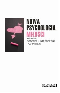 Okładka: Robert Sternberg - Nowa psychologia miłości