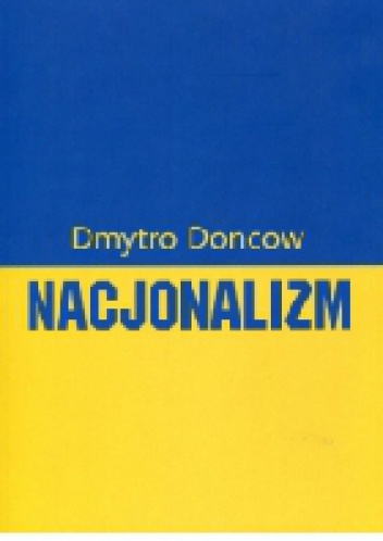 Okładka: Dmytro Doncow - Nacjonalizm