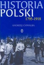 Okładka: Andrzej Chwalba - Historia Polski 1795-1918