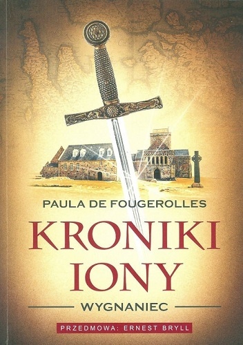 Okładka: Paula De Fougerolles - Kroniki Iony: Wygnaniec