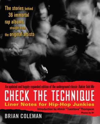 Okładka: Brian Coleman - Check the Technique: Liner Notes for Hip-Hop Junkies