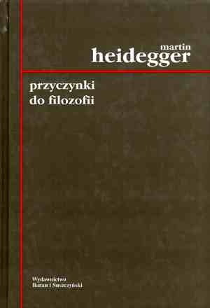 Okładka: Martin Heidegger - Przyczynki do filozofii. Z wydarzania