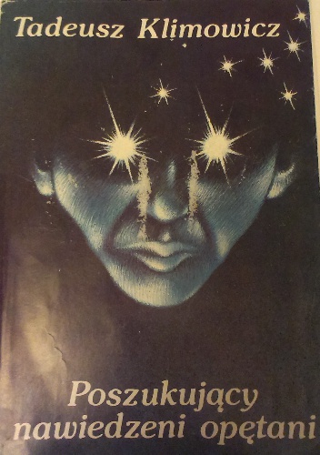 Okładka: Tadeusz Klimowicz - Poszukujący nawiedzeni opętani. Z dziejów spirytyzmu i okultyzmu w literaturze rosyjkiej