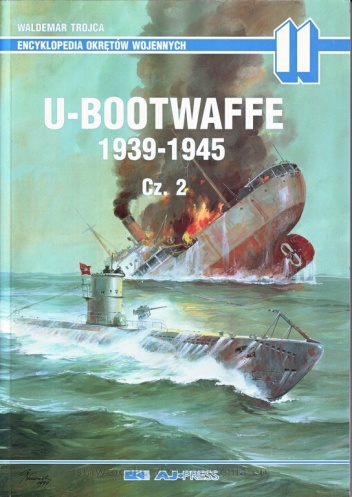 Okładka: Waldemar Trojca - U-bootwaffe 1939-1945, cz.2