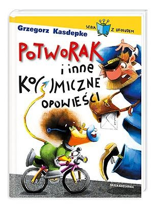 Grzegorz Kasdepke - Potworak i inne ko(s)miczne opowieści