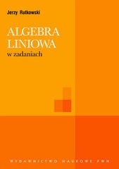 Okładka: Jerzy Rutkowski - Algebra liniowa w zadaniach
