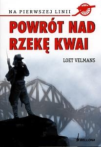 Okładka:  Loet Velmans - Powrót nad rzekę Kwai