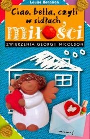 Okładka: Louise Rennison - Ciao bella, czyli w sidłach miłości
