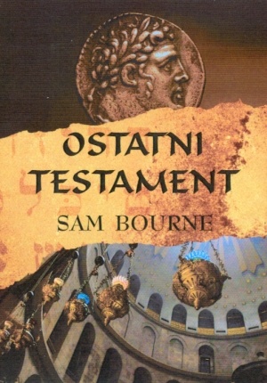 Okładka: Sam Bourne - Ostatni Testament