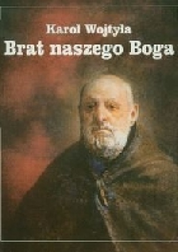 Okładka: Karol Wojtyła - Brat naszego Boga