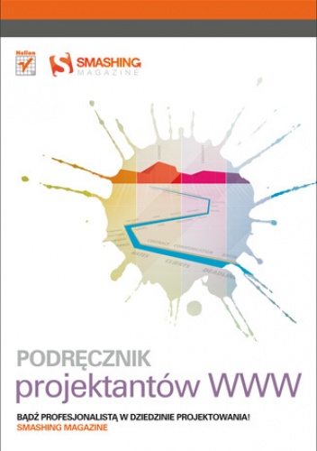 Okładka: Smashing Magazine - Podręcznik projektantów WWW. Smashing Magazine