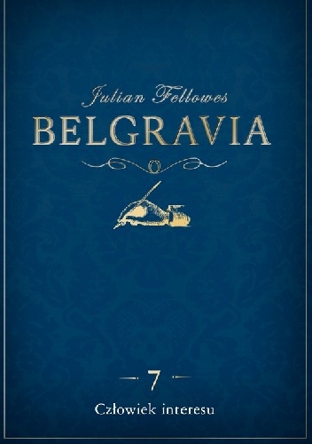 Okładka: Julian Fellowes - Belgravia. Człowiek interesu