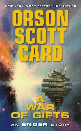 Okładka: Orson Scott Card - A War of Gifts An Ender Story