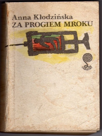 Okładka: Anna Kłodzińska - Za progiem mroku